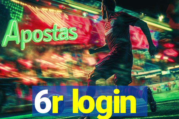 6r login